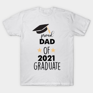 poud dad of 2021 graduater T-Shirt